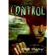 Cruise Control by Trueman, Terry, 9780064473774