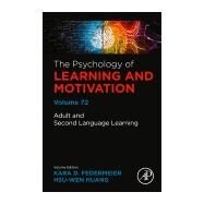 The Psychology of Learning and Motivation by Federmeier, Kara D.; Huang, Hsu-wen, 9780128203774