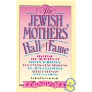 The Jewish Mothers' Hall of Fame by BERNSTEIN, FRED A., 9780385233774