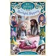 The Starlight Slippers by SCHMID, SUSAN MAUPIN, 9780553533774