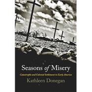 Seasons of Misery by Donegan, Kathleen, 9780812223774