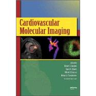 Cardiovascular Molecular Imaging by Gropler; Robert J., 9780849333774