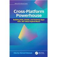 Cross-Platform Powerhouse by Hloriso Nichell Mohale, 9781041123774