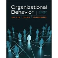 Organizational Behavior by Uhl-Bien, Mary; Piccolo, Ronald F.; Schermerhorn, John R., 9781119503774