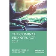 The Criminal Finances Act 2017 by Fisher; Jonathan S, 9781138483774