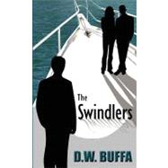 The Swindlers by Buffa, Dudley W., 9781463583774