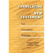 Translating the New Testament by Porter, Stanley E., 9780802863775