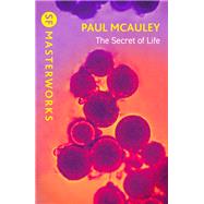 The Secret of Life by Paul McAuley, 9781399603775