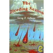 The Bleeding Season by Gifune, Greg F., 9781929653775