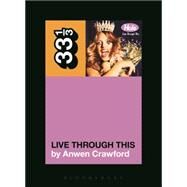 Hole's Live Through This by Crawford, Anwen, 9781623563776