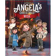 Angela's Christmas Wish by Olsen, Leigh; Brown Bag Films, 9781665903776