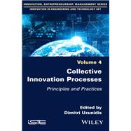 Collective Innovation Processes Principles and Practices by Uzunidis, Dimitri, 9781786303776