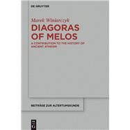 Diagoras of Melos by Winiarczyk, Marek, 9783110443776