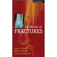 Handbook of Fractures, Third Edition by Elstrom, John; Virkus, Walter; Pankovich, Arsen, 9780071443777