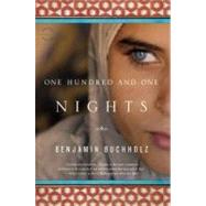 One Hundred and One Nights A Novel by Buchholz, Benjamin, 9780316133777