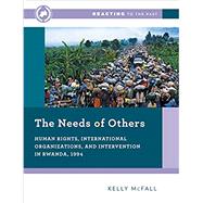 The Needs of Others by Mcfall, Kelly, 9780393673777