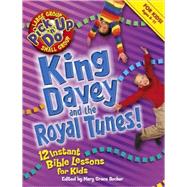 King Davey and the Royal Tunes by Becker, Mary Grace, 9780781443777