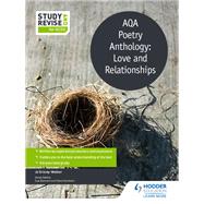 Study and Revise: AQA Poetry Anthology: Love and Relationships by Jo Gracey-Walker, 9781471853777