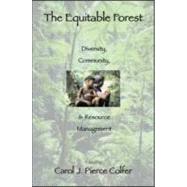 The Equitable Forest by Colfer, Carol J. Pierce, 9781891853777