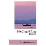 Life Sings a Song : Poems by Hoffenstein, Samuel, 9780554413778