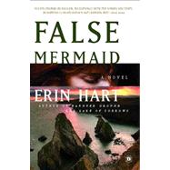 False Mermaid by Hart, Erin, 9781416563778