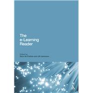 The E-learning Reader by de Freitas, Sara; Jameson, Jill, 9781441143778