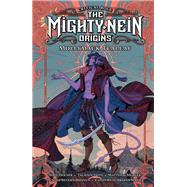 Critical Role: The Mighty Nein Origins--Mollymauk Tealeaf by Houser, Jody; Bonyun, Hunter Severn; Jaffe, Taliesin, 9781506723778