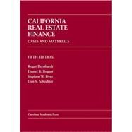 California Real Estate Finance by Bernhardt, Roger; Bogart, Daniel B.; Dyer, Stephen W.; Schechter, Dan S., 9781594603778