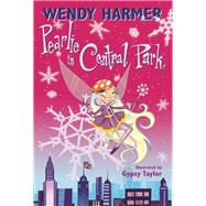 Pearlie in Central Park by Harmer, Wendy; Taylor, Gypsy, 9781741663778