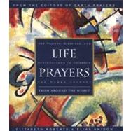 Life Prayers by Roberts, Elizabeth, 9780062513779