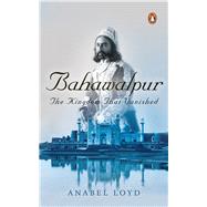 Bahawalpur by Loyd, Anabel, 9780670093779
