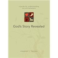 God's Story Revealed by Lennox, Stephen J., 9780898273779