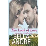 The Look of Love: Chase & Chloe by Andre, Bella, 9781463603779