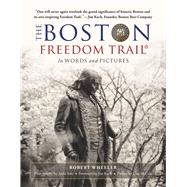 The Boston Freedom Trail by Wheeler, Robert; Solo, Anna; Mccole, Dan; Koch, Jim, 9781510743779