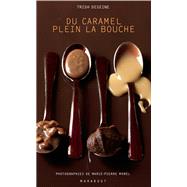 Du caramel plein la bouche by Trish Deseine, 9782501043779