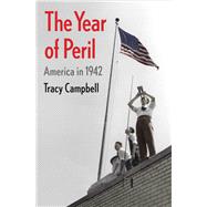 The Year of Peril by Campbell, Tracy, 9780300233780