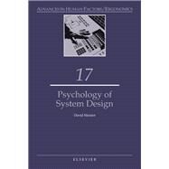Psychology of System Design by Meister, David, 9780444883780