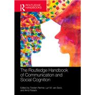 The Routledge Handbook of Communication and Social Cognition by Reimer, Torsten, 9781032533780