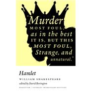 The Tragedy of Hamlet, Prince of Denmark by Shakespeare, William; Bevington, David, 9781554813780