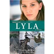 Lyla A Novel by Beale, Fleur, 9781760113780