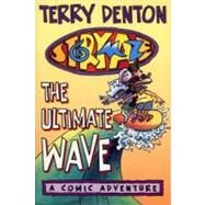 Storymaze 1: The Ultimate Wave by Denton, Terry, 9781865083780