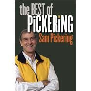 The Best of Pickering by Pickering, Samuel F., 9780472113781