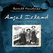 Angel Island by Freedman, Russell, 9780547903781