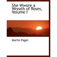 She Wwore a Wreath of Roses by Paget, Martin, 9780554453781