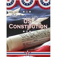 Understanding the U.S. Constitution by Isaacs, Sally Senzell, 9780778743781
