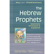 The Hebrew Prophets by Shapiro, Rami, Rabbi; Schachter-Shalomi, Zalman M., Rabbi, 9781683363781