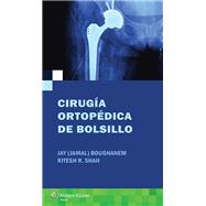 Cirug  a ortop  dica de bolsillo/ Orthopaedic Surgery by Boughanem, Jamal, 9788416353781