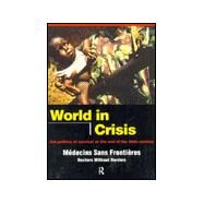 World in Crisis: Populations in Danger at the End of the 20th Century by MTdicins Sans F, 9780415153782