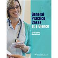General Practice Cases at a Glance by Cooper, Carol; Block, Martin, 9781119043782