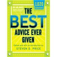 The Best Advice Ever Given, New and Updated by Price, Steven, 9781493033782